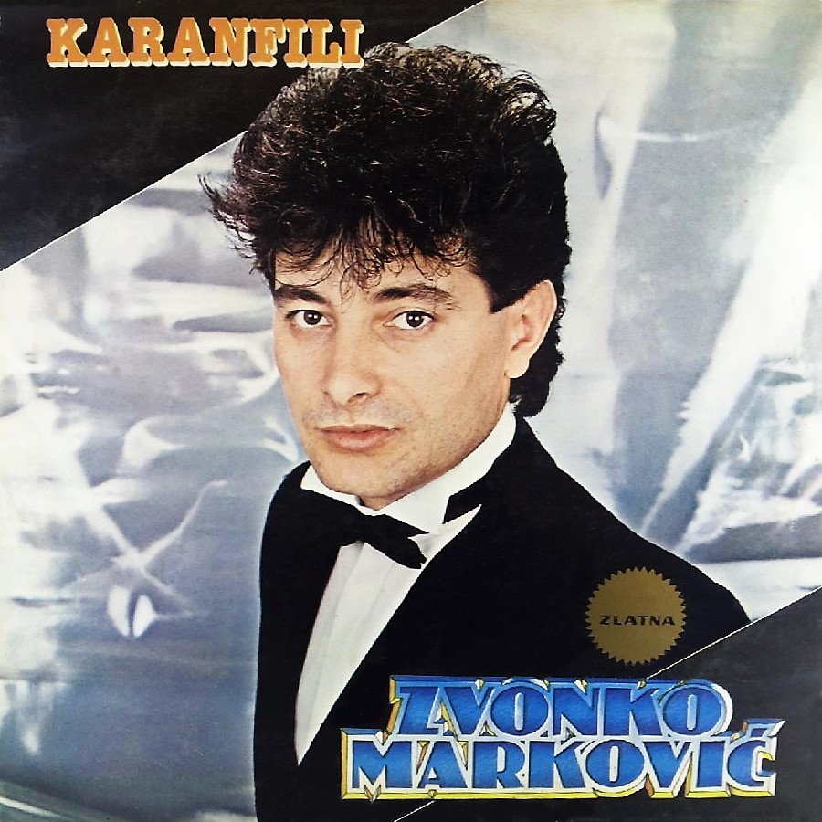 Zvonko Markovic 1985 Karanfili prednja